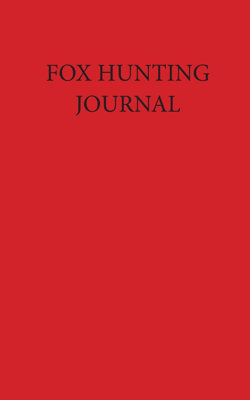 Fox Hunting Journal