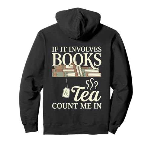 If It Involves Books And Tea Count Me In Cozy Inrovert �p�[�J�[
