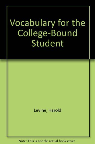 Vocabulary for the College Bound Student (Secon... 0877204470 Book Cover