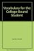 Vocabulary for the College Bound Student (Second ed, R 573 H)