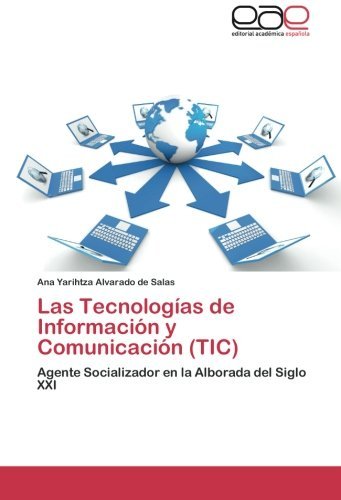 Las Tecnolog?-as de Informaci?3n y Comunicaci?3n