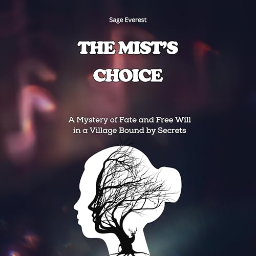 Sage Everest - The Mist&amp;rsquo;s Choice episode artwork