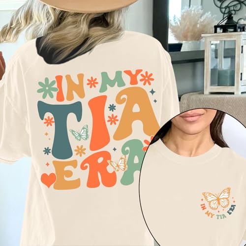 in My Tia Era Shirt Funny Auntie Tshirt Oversized Graphic Tees for Women Cool Aunts Club Aunt Gifts Cotton Tops2