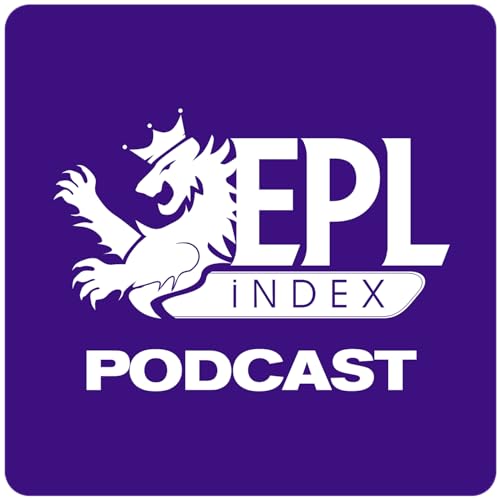 The EPL Index Podcast Podcast Por EPLIndex.com arte de portada