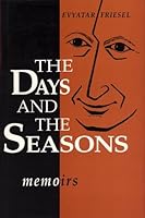 The Days and the Seasons: Memoirs 0814326358 Book Cover