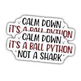 (2pcs) Ball Python Sticker Ball Python Lover Decal Cute Animal Calm Down It's A Ball Python Vinyl Stickers Weather-Resistant Stickers for Water Bottles Laptop Phone Wall Window Car 2pcs Size 4'