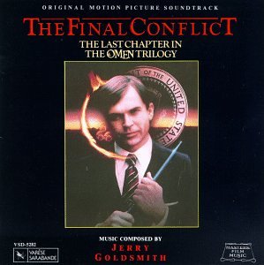 The Final Conflict - The Last Chapter In The Omen Trilogy Soundtrack