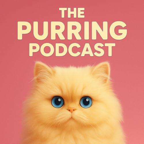 The Purring Podcast (200 episodes of purring) cover art