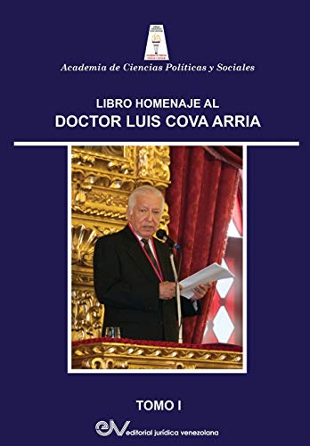 Portada de Libro Homenaje Al Dr. Luis Cova Arria Tomo I