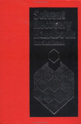 Solvent Recovery Handbook