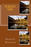  The Master\'s Canvas