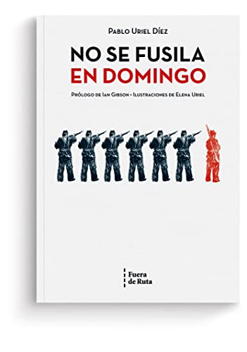 No se fusila en domingo (SIN COLECCION)