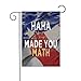 Made You Math Teacher Math Garden Flag Gives New Life 12x18in