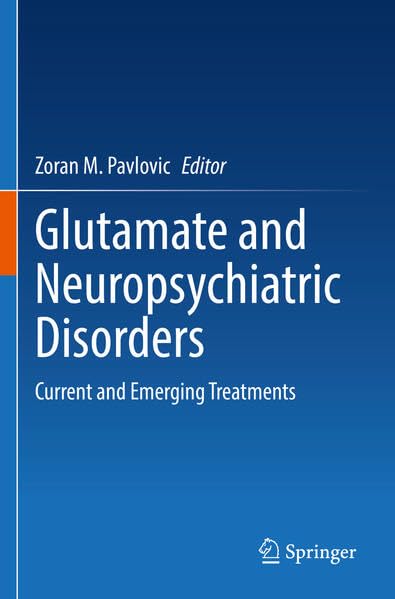 Glutamate and Neuropsychiatric Disorders: Current and Emerging Treatments-picture-20