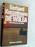 wolga auto  Die Wolga: Schicksalsstrom der Völker