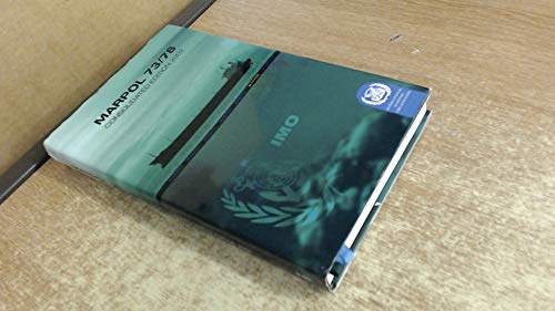 Preisvergleich Produktbild MARPOL 73 / 78: Articles, protocols, annexes, unified interpretations of the International Convention for the Prevention of Pollution from Ships, 1973, ... by the protocol of 2002 relating thereto