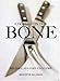 Cooking on the bone: recipes, history and lore