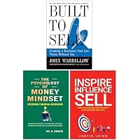 Built to Sell, The Psychology of Money Mindset & Inspire Influence Sell 3 Books Collection Set