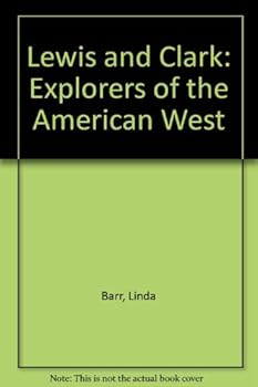 Paperback Lewis and Clark: Explorers of the American West Book