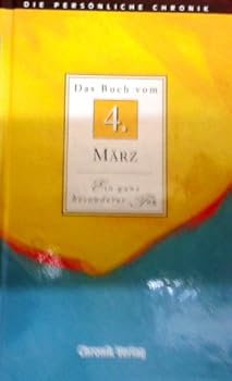 Hardcover Die Persönliche Chronik, in 366 Bdn., 4. März [German] Book