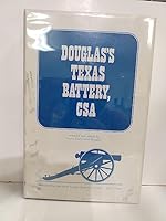 Douglas's Texas Battery, CSA B0006BOQ44 Book Cover