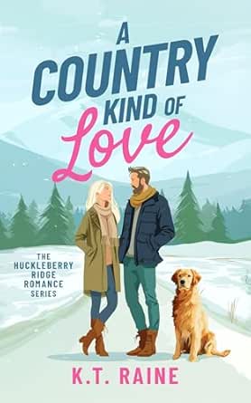 A Country Kind of Love (Huckleberry Ridge Romance Book 1)