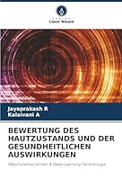 Bewertung Des Hautzustands Und Der Gesundheitlichen Auswirkungen (German Edition) 620076669X Book Cover