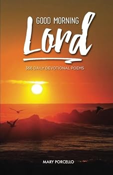 Paperback Good Morning Lord: 366 Daily Devotional Poems Book