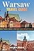 WARSAW TRAVEL GUIDE: Slow Travel, Culture, Food, and Local Lifestyle Secrets: Practical Guide to History, Neighborhoods, Coffee Culture, and Polish Daily Life (Taiwan Travel Guide 2025/2026 Book 5)