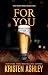 For You (The 'Burg Series Book 1)