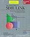 The Student Edition of Simulink: Dynamic System Simulation Software for Technical Education (Windows Disk) (Matlab Curriculum Series)