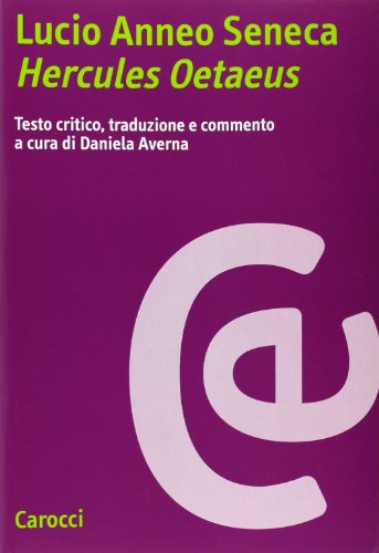Lucio Anneo Seneca. Hercules Oetaeus