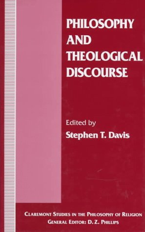 Philosophy and Theological Discourse (Claremont Studies in the Philosophy of Religion)