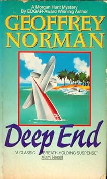 Deep End - Book #3 of the Morgan Hunt