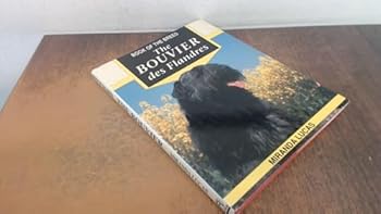 Hardcover The Bouvier Des Flandres (Pet Owner's Guide) Book