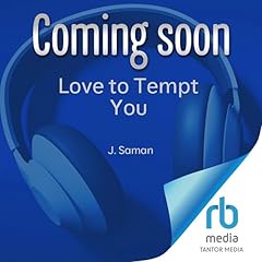 Love to Tempt You Audiolibro Por J. Saman arte de portada