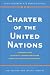 Charter of the United Nations: Together with Scholarly Commentaries and Essential Historical Documents (Basic Documents in World Politics)