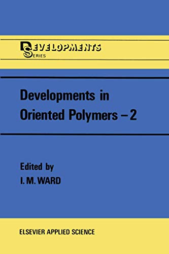Developments in Oriented Polymers―2 view 2