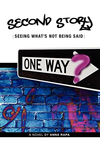 Second Story: Seeing What's Not Being Said