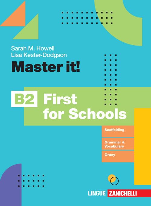  Master it! B2 First for Schools. Per le Scuole superiori. Con e-book