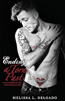 Ending a Torn Past - Book #2 of the Journey