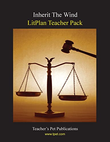 Inherit the Wind LitPlan - A Novel Unit Teacher Guide With Daily Lesson Plans (Paperback)