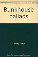 Bunkhouse Ballads B00070I5L4 Book Cover