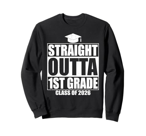 Straight Outta 1st Grade Graduation Class 2026 First Grade �g���[�i�[
