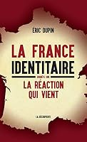 La France identitaire 2707191205 Book Cover