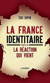 Paperback La France identitaire [French] Book