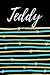 Teddy: Personalized Sketchbook with Name Teddy | Drawing Sketch Book Gifts for Teddy, 120 pages