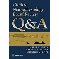 Clinical Neurophysiology Board Review Q&A