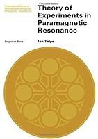 Theory of experiments in paramagnetic resonance 008016157X Book Cover