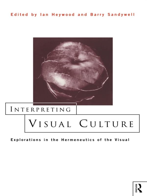 Hermeneutics of Vision : livre d'analyse de la culture visuelle en anglais